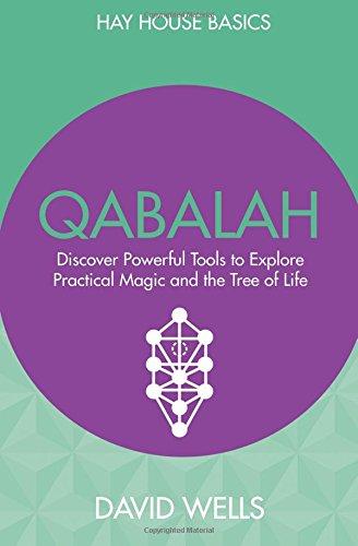 Qabalah: Discover Powerful Tools to Explore Practical Magic and the Tree of Life (Hay House Basics)