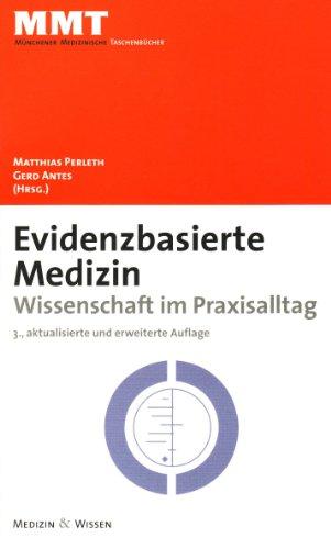 Evidenz-basierte Medizin: Wissenschaft im Praxisalltag