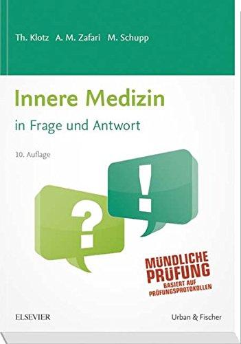 Innere Medizin in Frage und Antwort: Fragen und Fallgeschichten