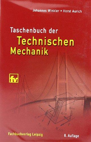 Taschenbuch der Technischen Mechanik