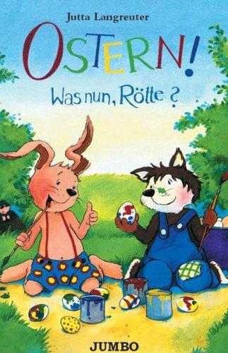 Ostern! Was Nun,Rötte?