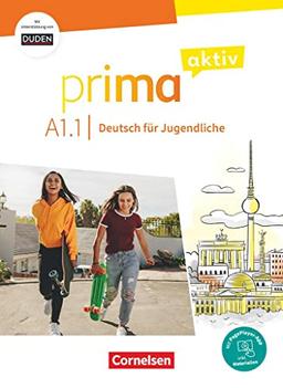 Prima aktiv - Deutsch für Jugendliche - A1: Band 1: Kursbuch - Inkl. PagePlayer-App und interaktiven Übungen