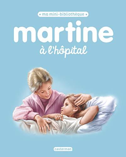 Martine. Martine à l'hôpital