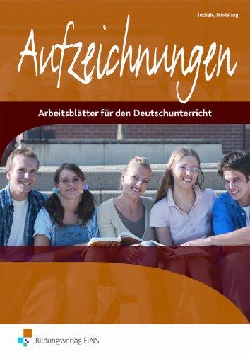 Aufzeichnungen, neue Rechtschreibung, Tl.1: Arbeitsblätter für den Deutschunterricht