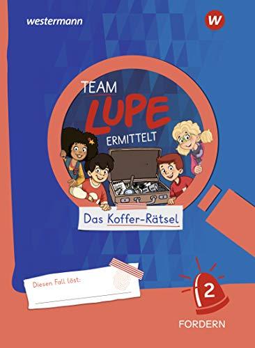 TEAM LUPE ERMITTELT - Übungshefte: Deutsch 2 FORDERN