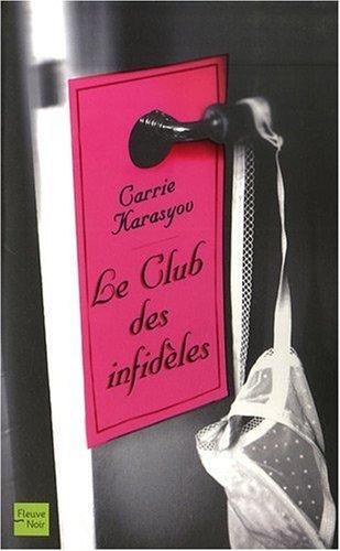 Le club des infidèles