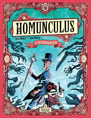 Homunculus. Vol. 1. Le serpent de feu