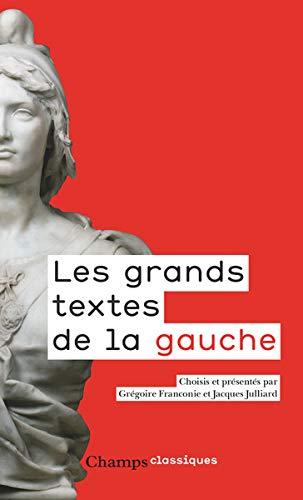 Les grands textes de la gauche, 1789-2017