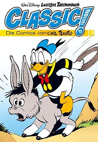 Lustiges Taschenbuch Classic Edition 12: Die Comics von Carl Barks