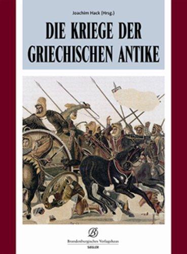 Die Kriege der Griechischen Antike