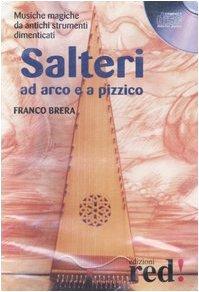 Salteri ad arco e a pizzico. Con CD Audio (Musica)