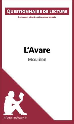 L'Avare de Molière : Questionnaire de lecture