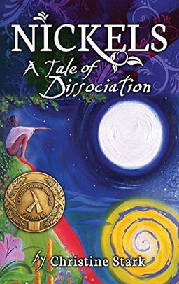 Nickels: A Tale of Dissociation (The Reflections of America Series)