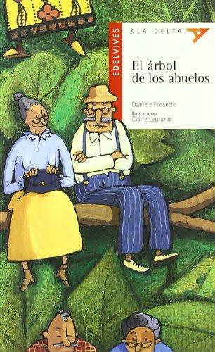 El árbol de los abuelos (Ala Delta - Serie roja, Band 2)