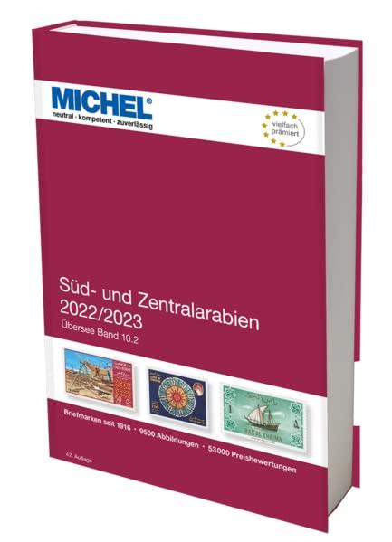 MICHEL Süd- und Zentralarabien 2022/2023: Übersee 10.2 (MICHEL-Übersee: ÜK)