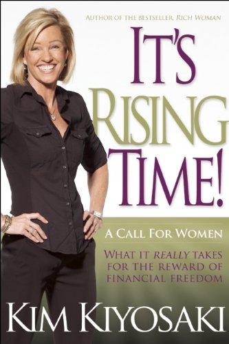 It's Rising Time!: What It Really Takes to Reach Your Financial Dreams