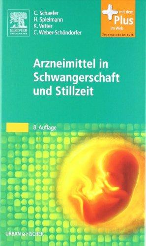 Arzneimittel in Schwangerschaft und Stillzeit: mit Zugang zum Elsevier-Portal