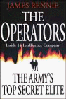 The Operators: Inside 14 Intelligence Company - The Army's Top Secret Elite