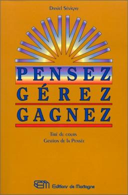 PENSEZ GEREZ GAGNEZ (Mortagne Grand)