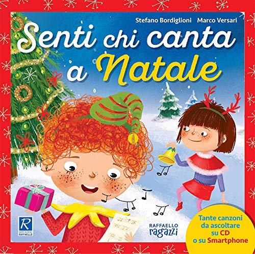 SENTI CHI CANTA A NATALE CON CD-AUDIO