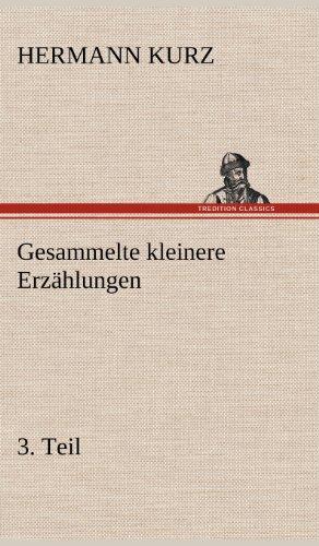 Gesammelte kleinere Erzählungen, 3. Teil