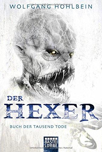 Buch der tausend Tode: Ein Hexer-Roman. Der Hexer Bd. 6