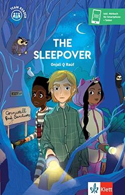 The Sleepover: Lektüre mit herausnehmbarer Vokabelkarte, inkl. Hörbuch für Smartphone + Tablet (Team Reader)