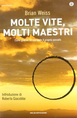 Molte vite, molti maestri