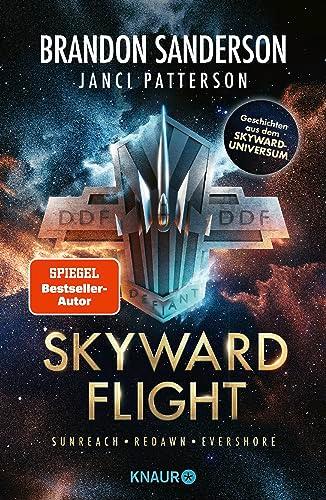 Skyward Flight: Sammelausgabe Sunreach - Redawn - Evershore | Geschichten aus dem Skyward-Universum