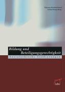 Bildung und Beteiligungsgerechtigkeit: Sozialethische Sondierungen