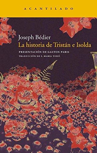 La historia de Tristán e Isolda (Narrativa del Acantilado, Band 188)