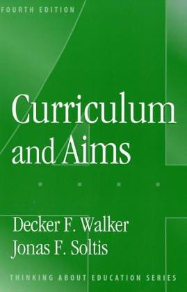 Curriculum And Aims (Thinking About Education Series)