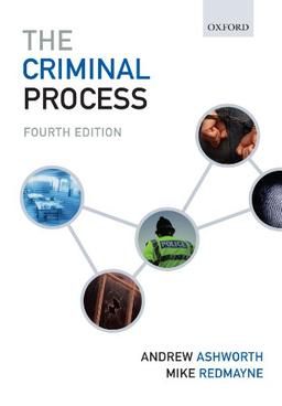 The Criminal Process: Fourth Edition