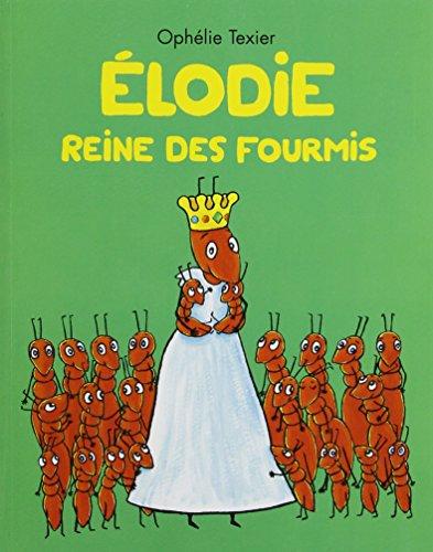 Élodie reine des fourmis