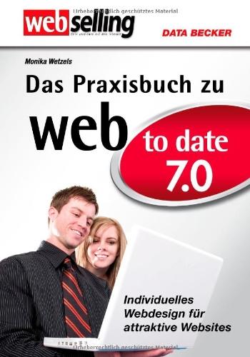 WebSelling: Praxisbuch zu web to date 7.0