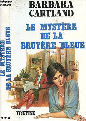 Le mystère de la bruyère bleue