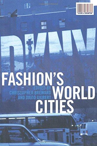 Fashion's World Cities (Cultures of Consumption)