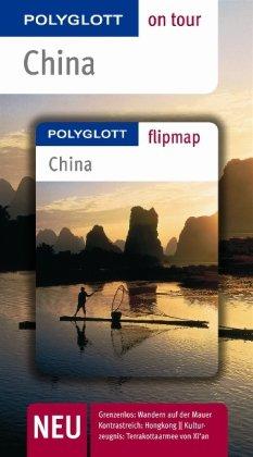 China. Polyglott on tour - Reiseführer