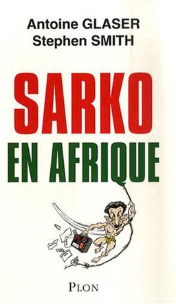 Sarko en Afrique