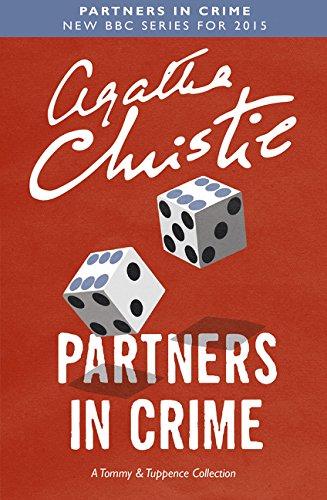 Partners in Crime: A Tommy & Tuppence Collection (Tommy & Tuppence 2)