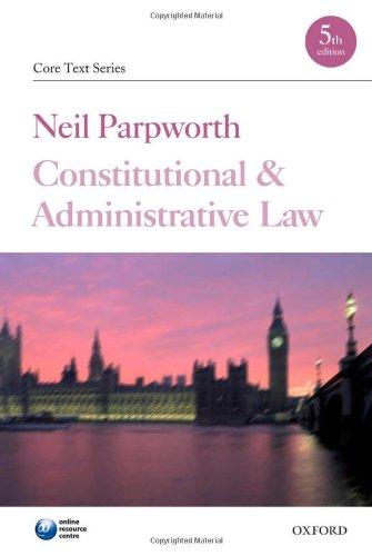 Constitutional and Administrative Law (Core Texts Series)