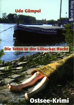 Die Toten in der Lübecker Bucht. Ostsee-Krimi