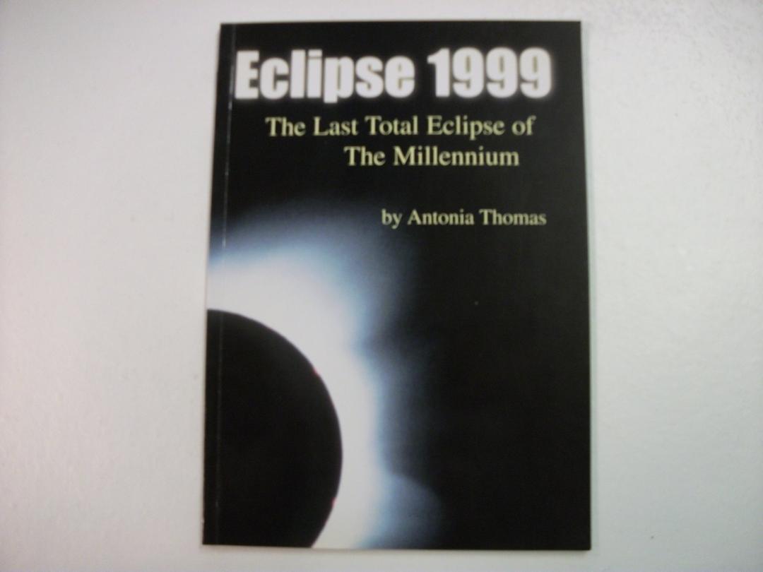 Eclipse 1999: The Last Total Eclipse of the Millennium