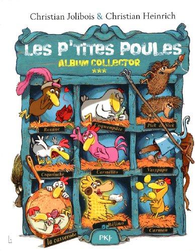 Les p'tites poules : album collector. Vol. 3