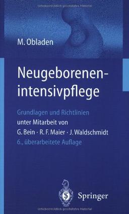 Neugeborenenintensivpflege: Grundlagen und Richtlinien