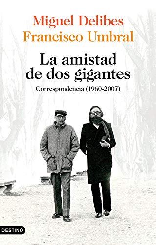 La amistad de dos gigantes: Correspondencia (1960-2007) (Imago Mundi)