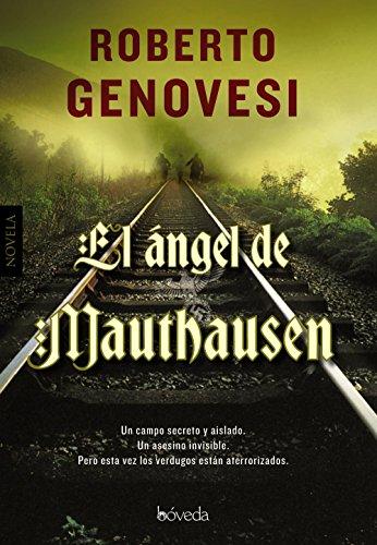 El ángel de Mauthausen (Fondo General - Narrativa)