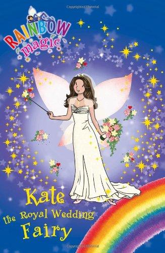 Kate the Royal Wedding Fairy (Rainbow Magic)