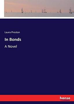 In Bonds: A Novel