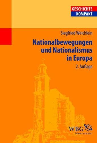 Nationalbewegungen und Nationalismus in Europa